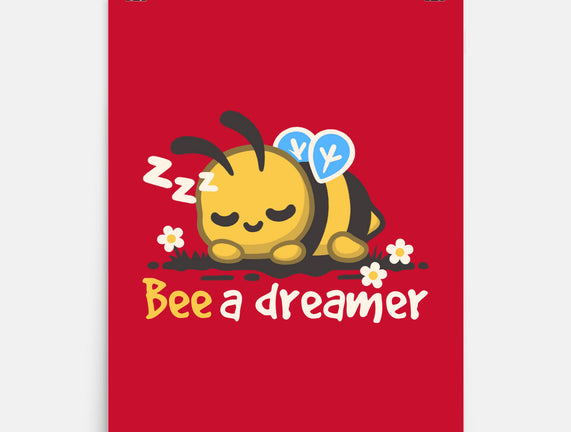 Bee A Dreamer