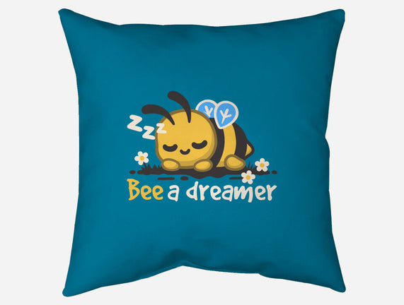 Bee A Dreamer