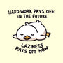 Lazyness Pays Off Now-None-Glossy-Sticker-BridgeWalker