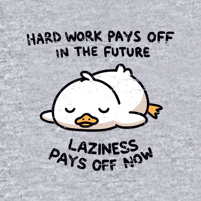 Lazyness Pays Off Now-Youth-Basic-Tee-BridgeWalker