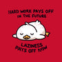 Lazyness Pays Off Now-Unisex-Crew Neck-Sweatshirt-BridgeWalker