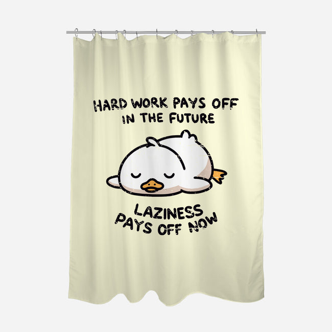 Lazyness Pays Off Now-None-Polyester-Shower Curtain-BridgeWalker