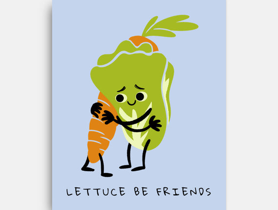 Lettuce Be Friends