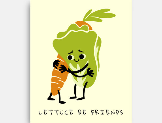 Lettuce Be Friends