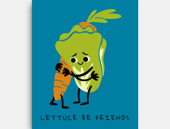 Lettuce Be Friends