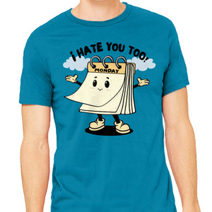 I Hate You Too