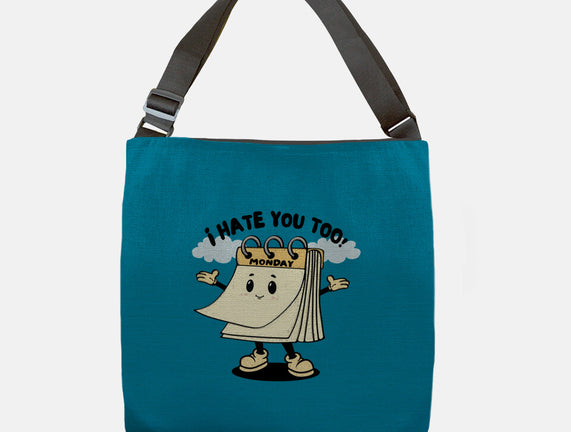 I Hate You Too