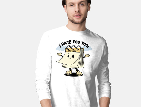 I Hate You Too