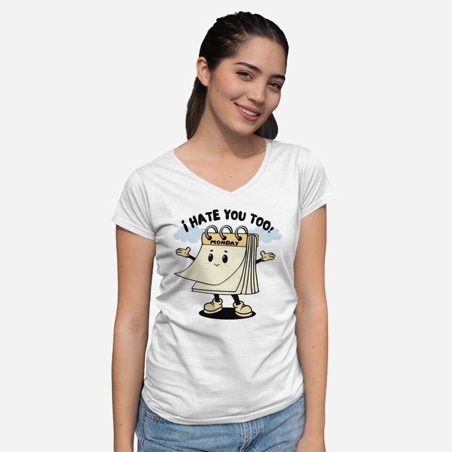 I Hate You Too-Womens-V-Neck-Tee-Trendlory