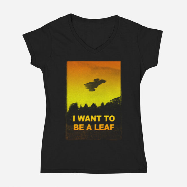 I Want To Be A Leaf-Womens-V-Neck-Tee-kharmazero