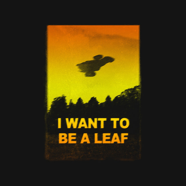 I Want To Be A Leaf-Unisex-Crew Neck-Sweatshirt-kharmazero