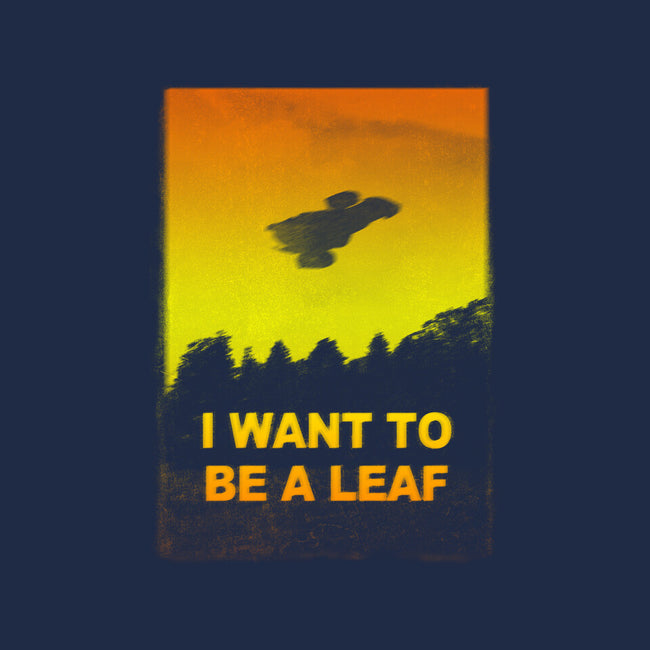 I Want To Be A Leaf-Unisex-Crew Neck-Sweatshirt-kharmazero