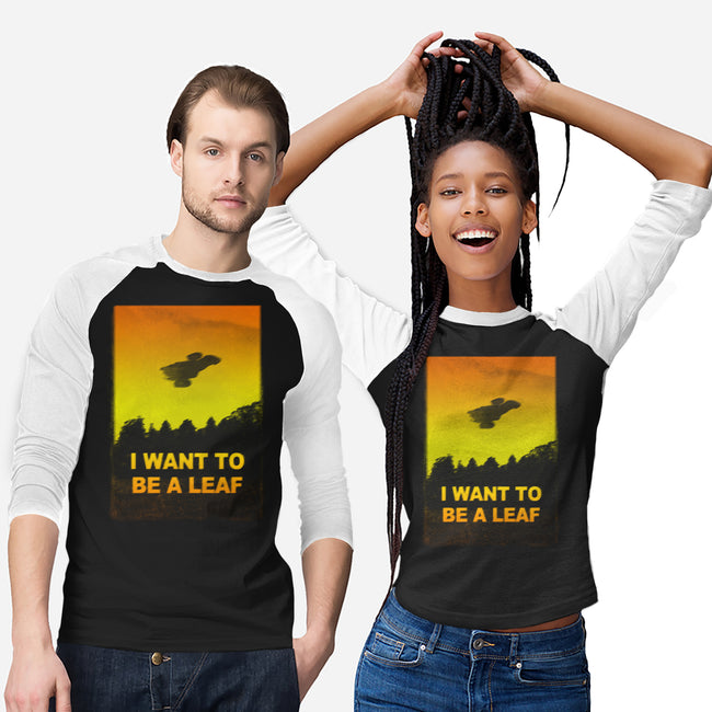 I Want To Be A Leaf-Unisex-Baseball-Tee-kharmazero