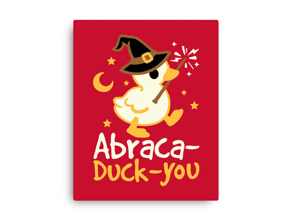 Abraca-duck-you