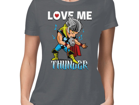 Love Me Thunder