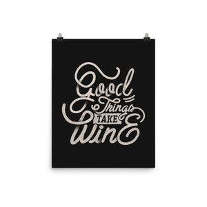 Good Things Take Wine