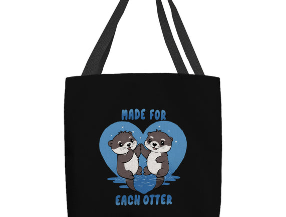 Made For Each Otter