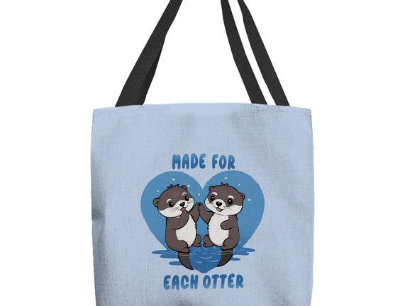 Made For Each Otter