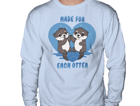 Made For Each Otter