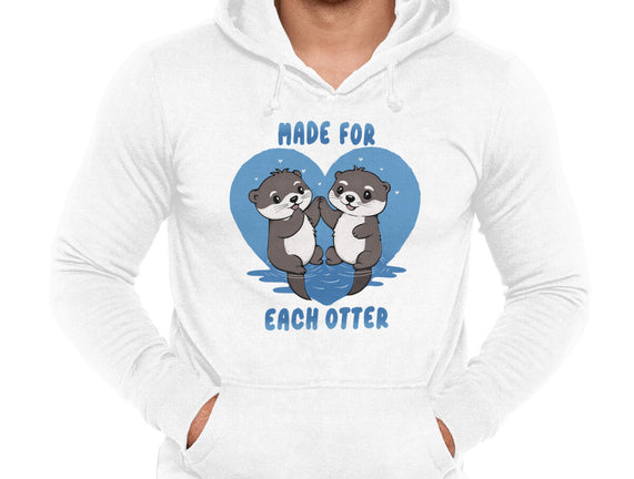 Made For Each Otter