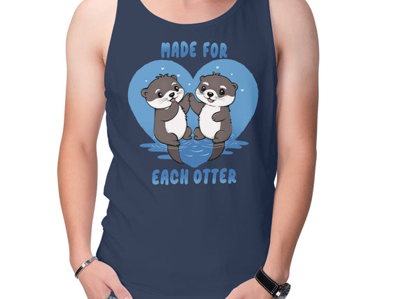 Made For Each Otter