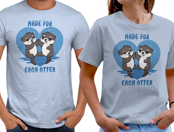 Made For Each Otter