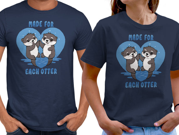 Made For Each Otter