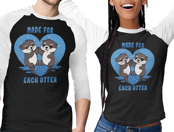 Made For Each Otter