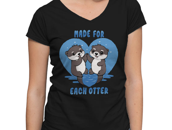 Made For Each Otter