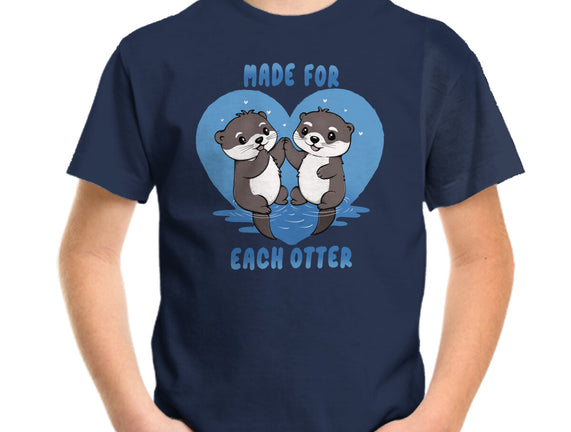 Made For Each Otter