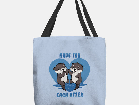 Made For Each Otter