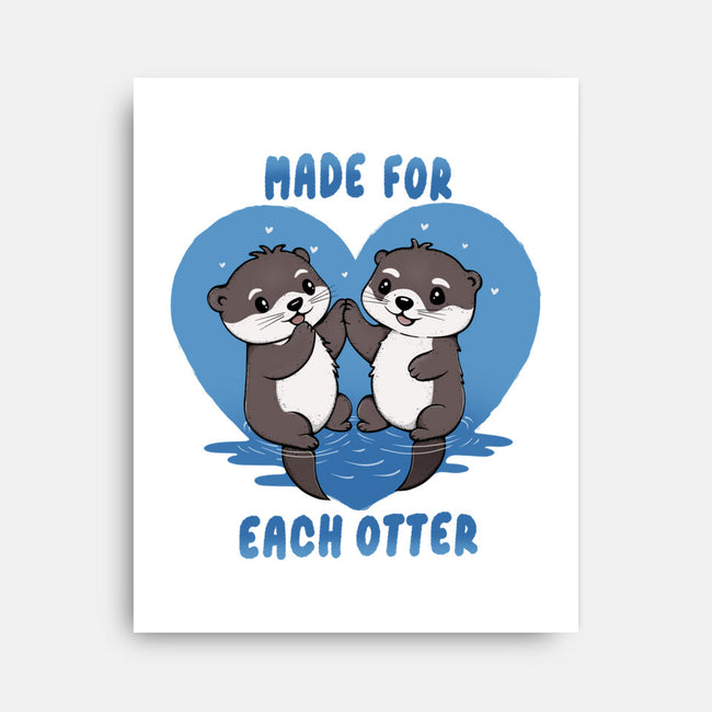 Made For Each Otter-None-Stretched-Canvas-Trendlory