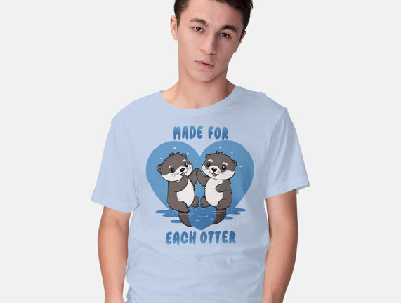 Made For Each Otter