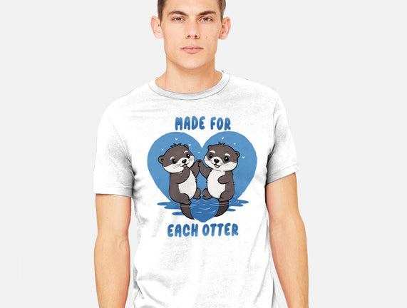 Made For Each Otter