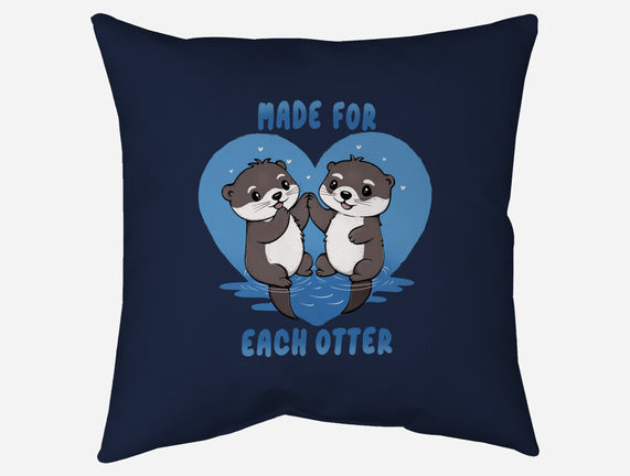 Made For Each Otter