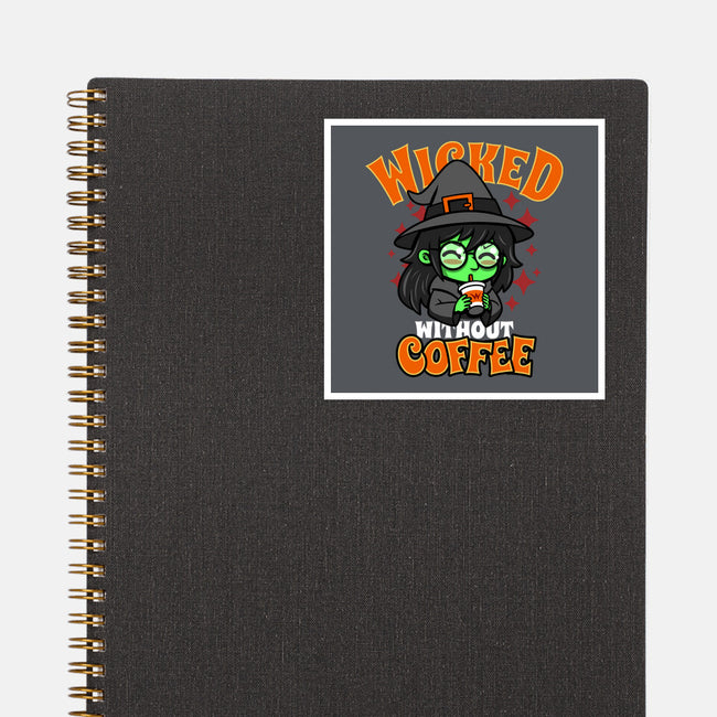 Wicked Without Coffee-None-Glossy-Sticker-Boggs Nicolas