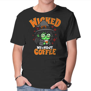 Wicked Without Coffee