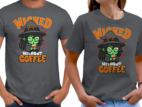 Wicked Without Coffee