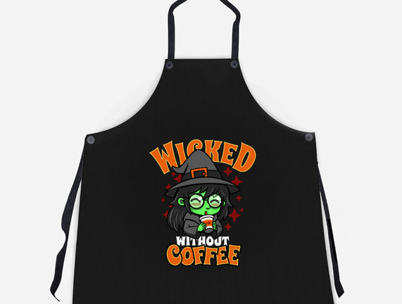 Wicked Without Coffee