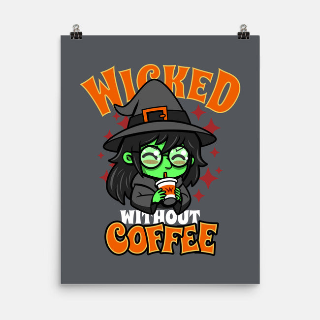 Wicked Without Coffee-None-Matte-Poster-Boggs Nicolas