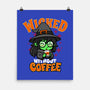 Wicked Without Coffee-None-Matte-Poster-Boggs Nicolas