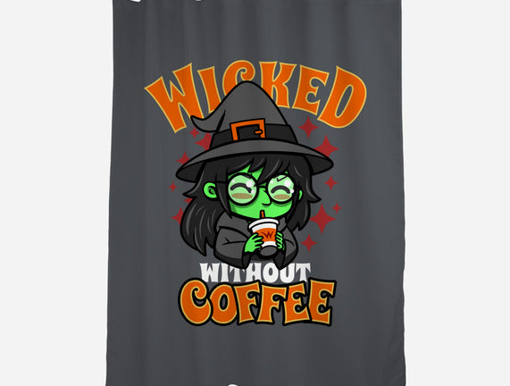 Wicked Without Coffee