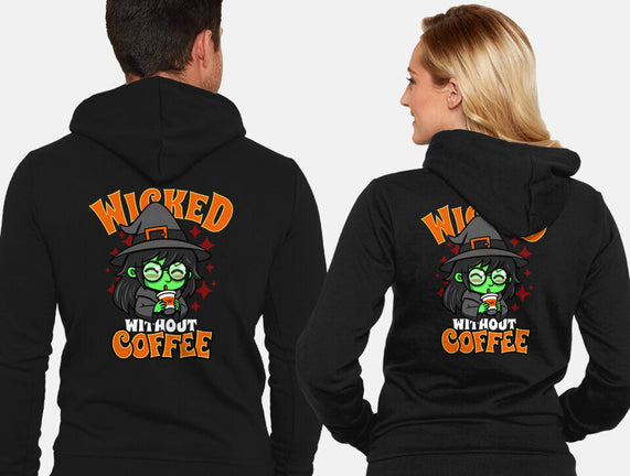 Wicked Without Coffee