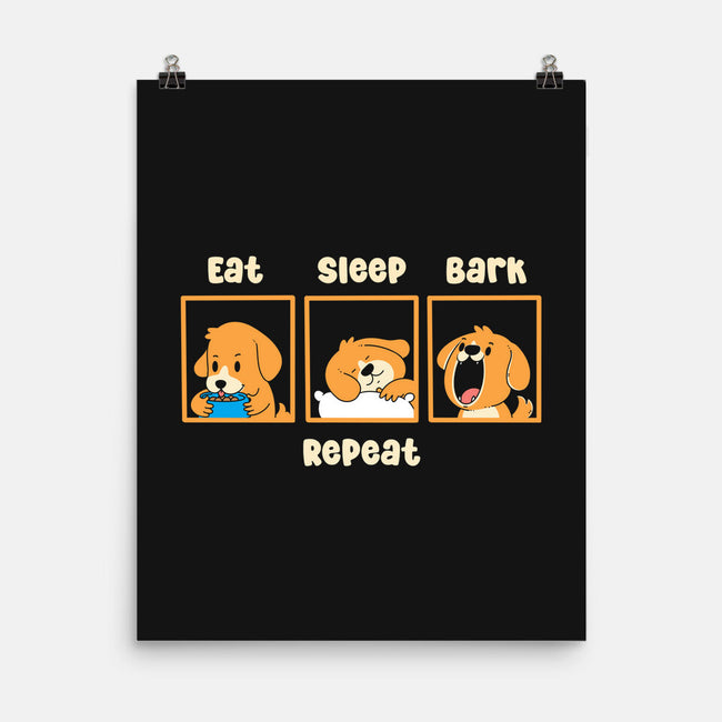 Eat Sleep Bark Repeat-None-Matte-Poster-Tri haryadi