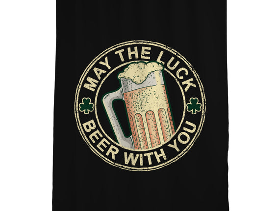 May The Luck Beer With You