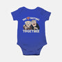 We Love Hating Together-Baby-Basic-Onesie-NMdesign