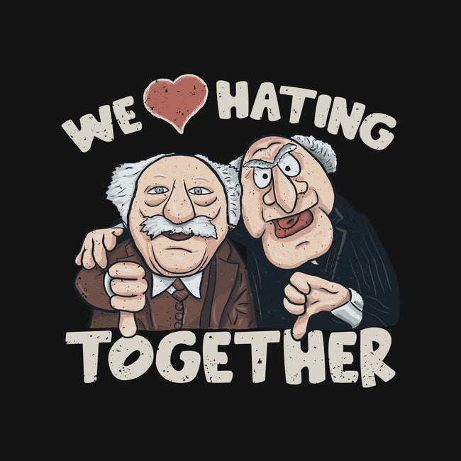 We Love Hating Together-Unisex-Crew Neck-Sweatshirt-NMdesign