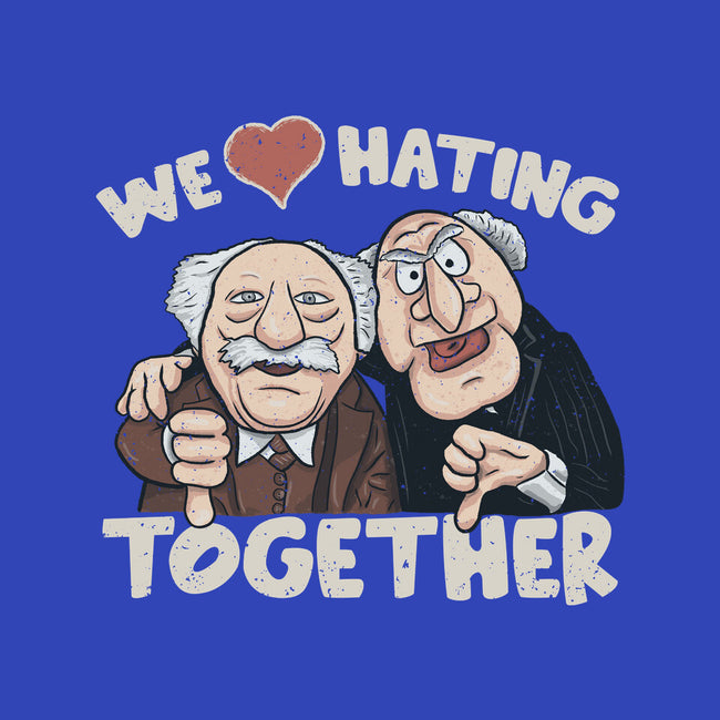 We Love Hating Together-Unisex-Crew Neck-Sweatshirt-NMdesign