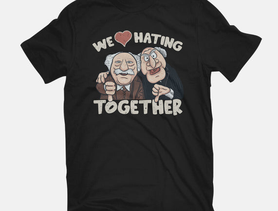 We Love Hating Together