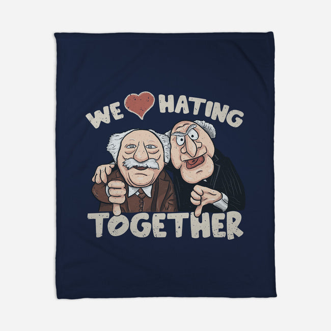 We Love Hating Together-None-Fleece-Blanket-NMdesign